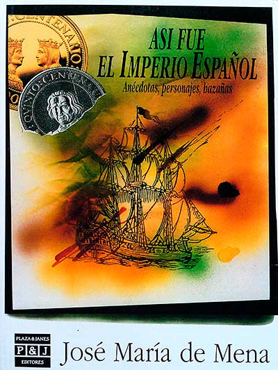Así fue el imperio español