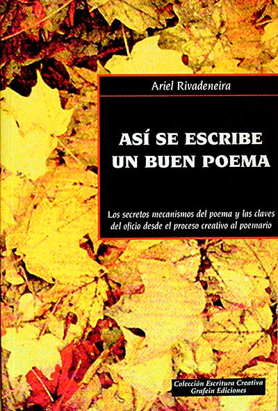 ASÍ SE ESCRIBE UN BUEN POEMA