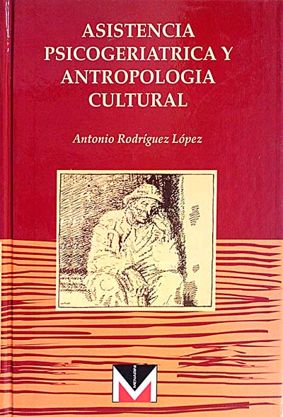 Asistencia psicogeriátrica y antropología cultural 