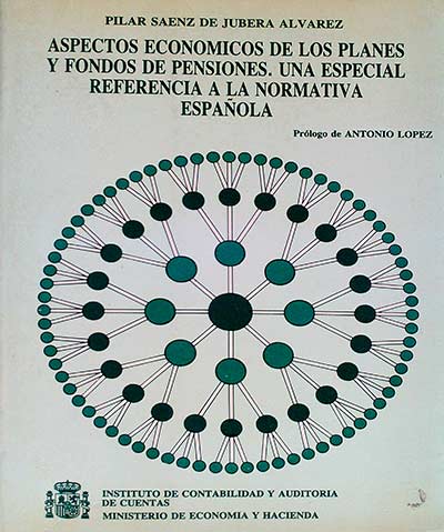Aspectos económicos de los planes y fondos de pensiones