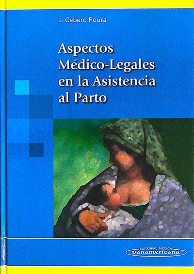 Aspectos médico-legales en la asistencia al parto