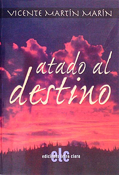 Atado al destino.