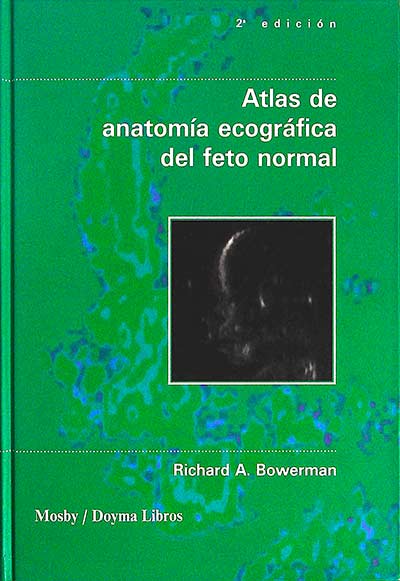 Atlas de anatomía ecográfica del feto normal