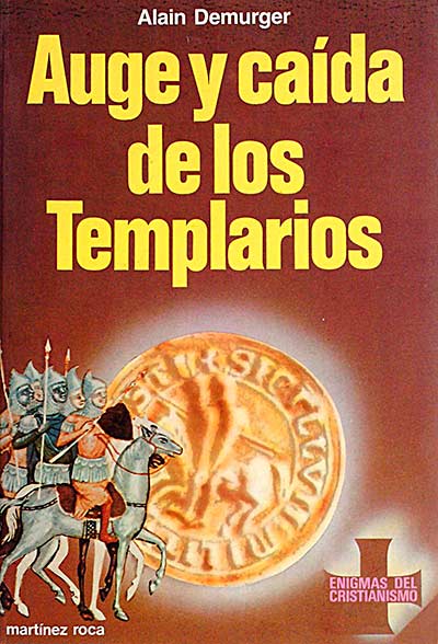Auge y caída de los Templarios