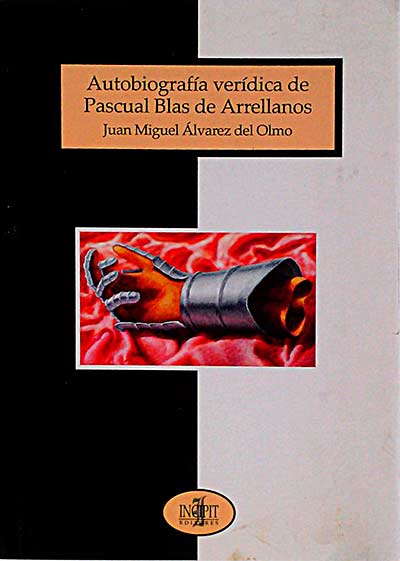 Autobiografía verídica de Pascual Blas de Arrellanos