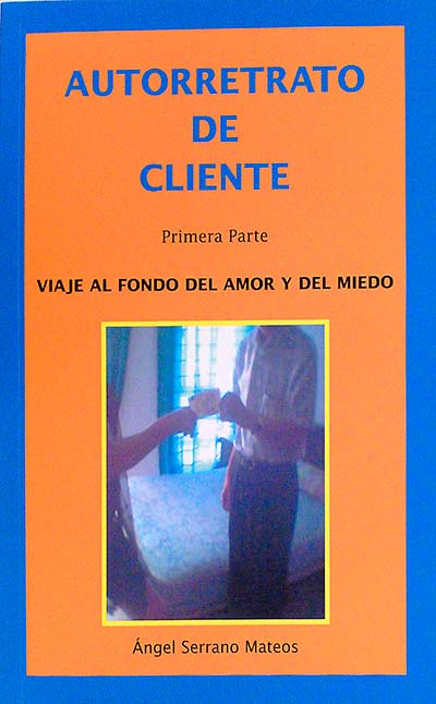 Autorretrato de cliente Primera Parte