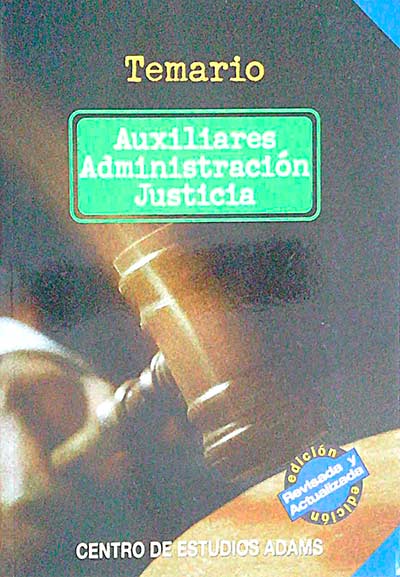 Auxiliares. Administración de Justicia 1. Temario