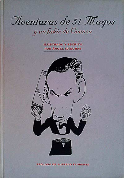 Aventuras de 51 magos y un fakir de Cuenca