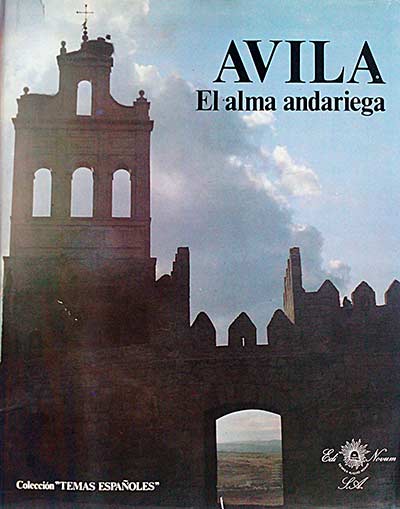 Ávila. El alma andariega