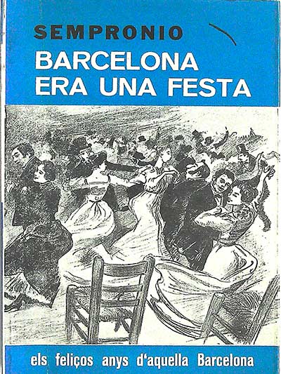 Barcelona era una festa