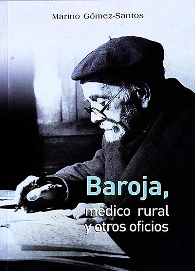 Baroja, médico rural y otros oficios