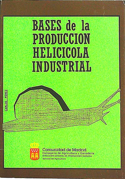 Bases de la producción helicola industrial