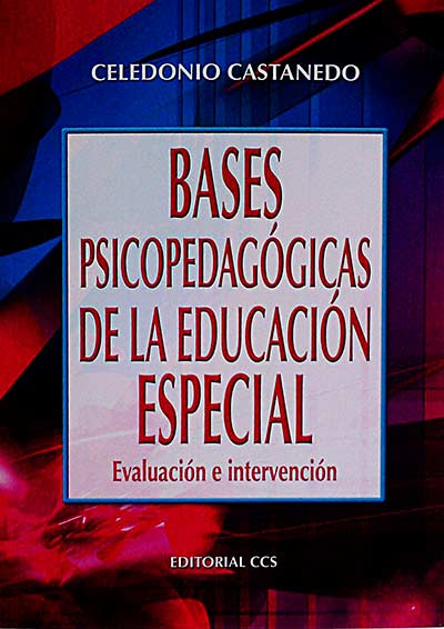 Bases psicopedagógicas de la educación especial