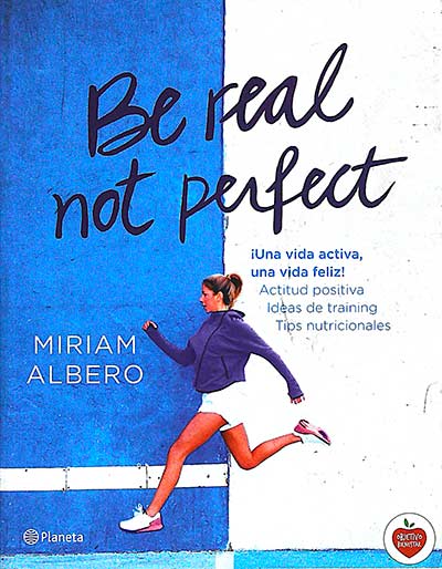 Be real, not perfect