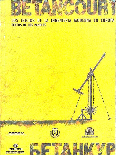 Betancourt: los inicios de la ingeniería moderna en Europa, textos de los paneles
