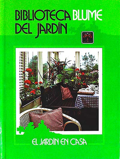 Biblioteca Blume del jardín: El jardín en casa