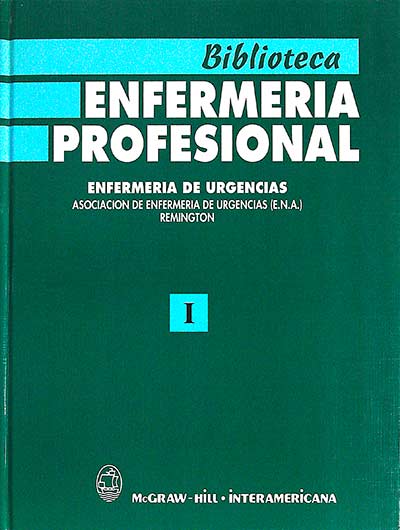 Biblioteca Enfermería Profesional. Enfermería de urgencias I