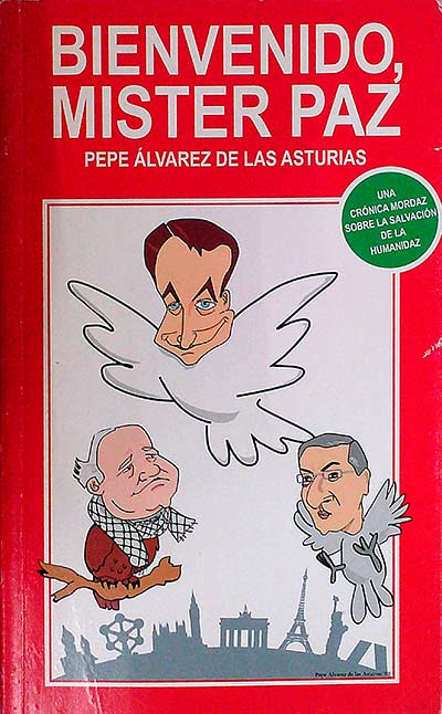 Bienvenido, mister paz 