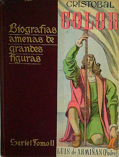 Biografías amenas de grandes figuras. Cristobal Colon