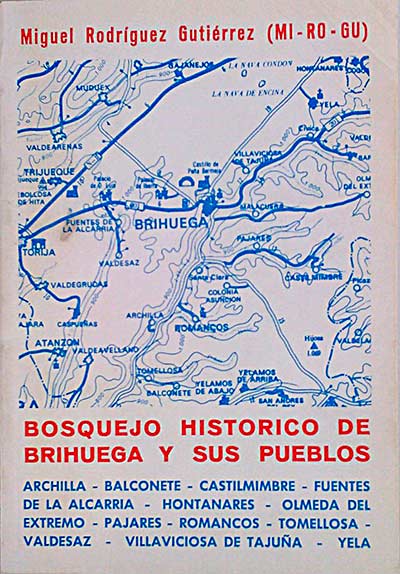 Bosquejo histórico de Brihuega y sus pueblos