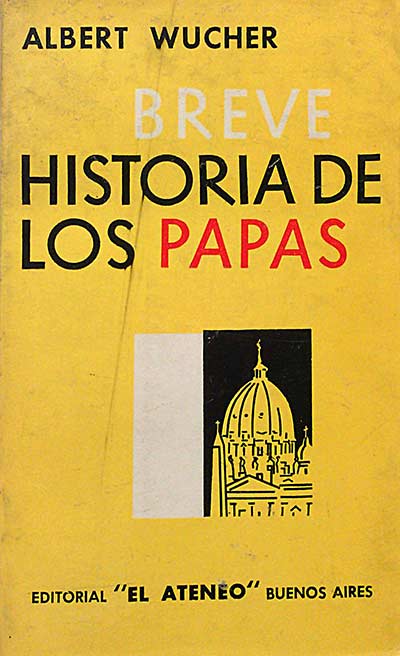 Breve historia de los Papas