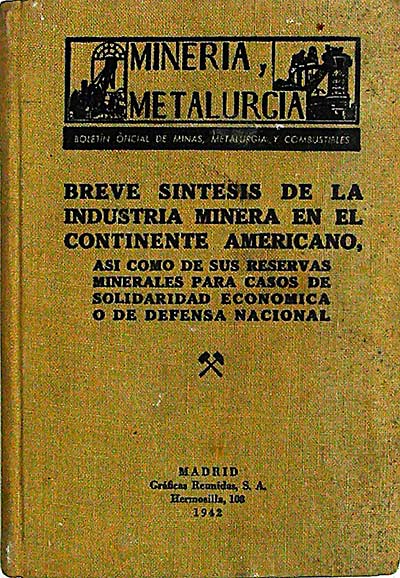 Breve síntesis de la industria minera en el continente americano