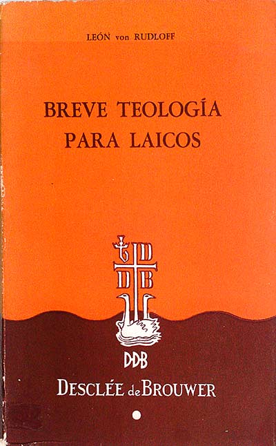 Breve Teología para laicos
