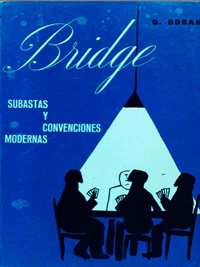 Bridge. Subastas y convenciones modernas