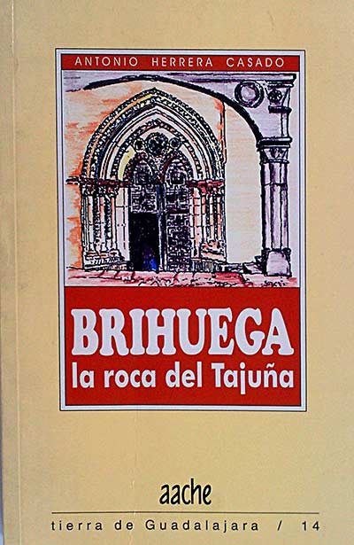 Brihuega. La roca del Tajuña