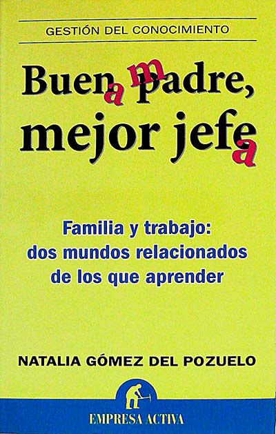 Buen padre, mejor jefe