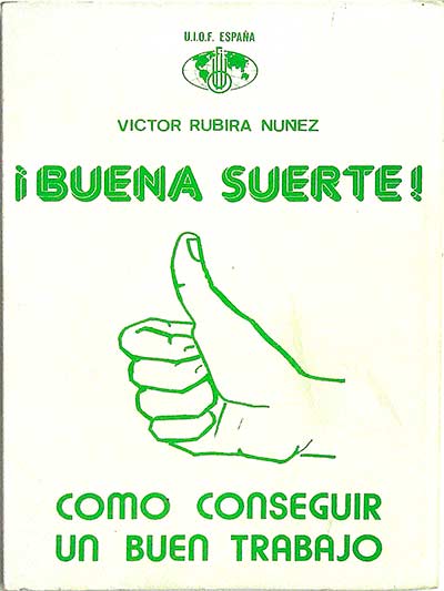¡Buena suerte! cómo conseguir un buen trabajo