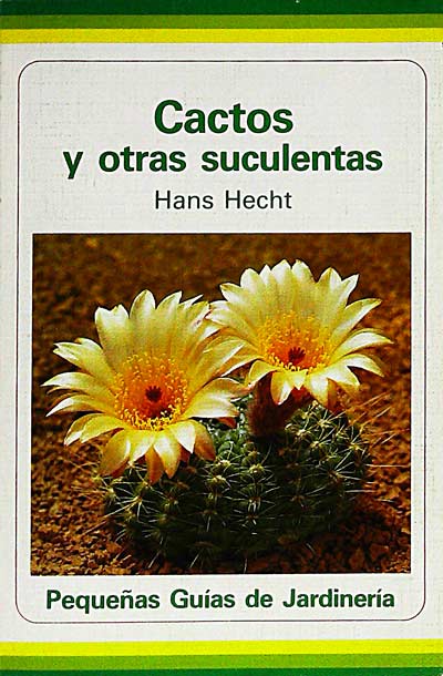 Cactos y otras suculentas
