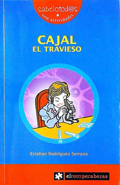 Cajal el travieso