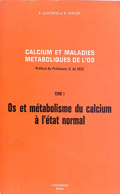 Calcium et maladies metaboliques de l'os