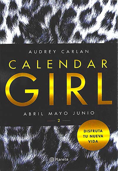 Calendar Girl 2. Abril, Mayo, Junio