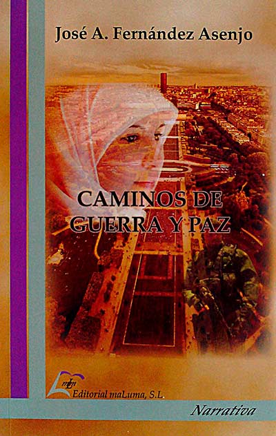 Caminos de guerra y paz
