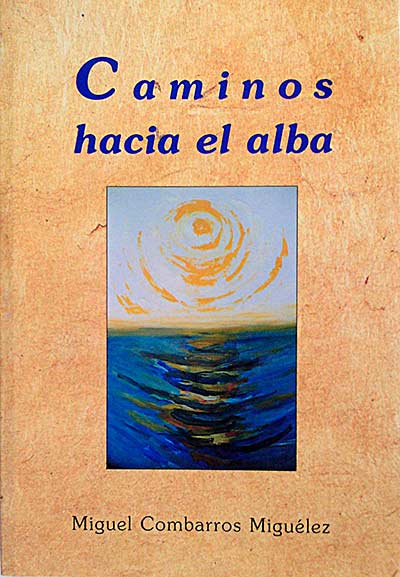 Caminos hacia el alba