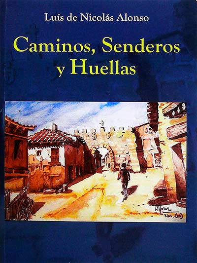Caminos, senderos y huellas