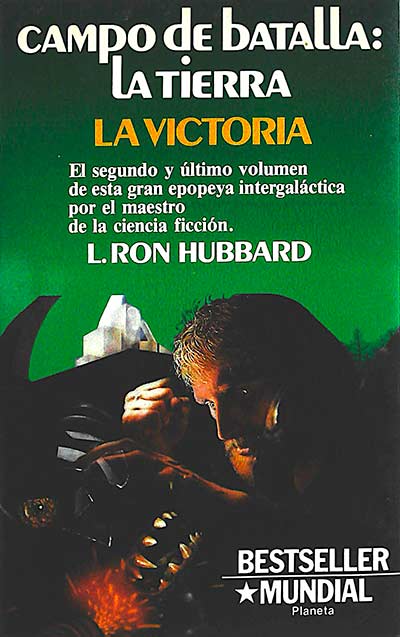 Campo de batalla: La tierra. La victoria