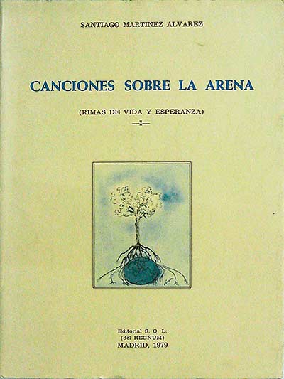 Canciones sobre la arena (Rimas de vida y esperanza, I)
