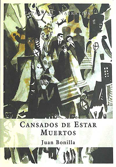 Cansados de estar muertos