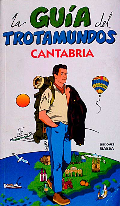 Cantabria. La guía del trotamundos