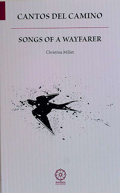 Cantos del camino. Songs of a wayfarer
