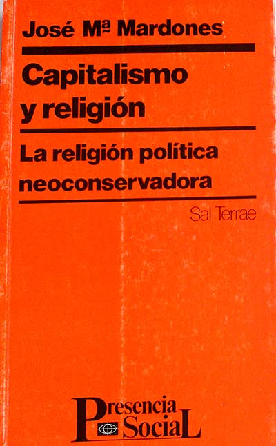 Capitalismo y religión - La religión política neoconservadora