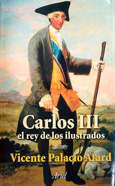 Carlos III el rey de los ilustrados