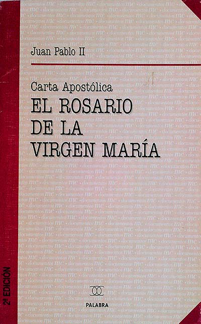 Carta apostólica : El rosario de la Virgen María