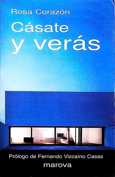 Cásate y verás