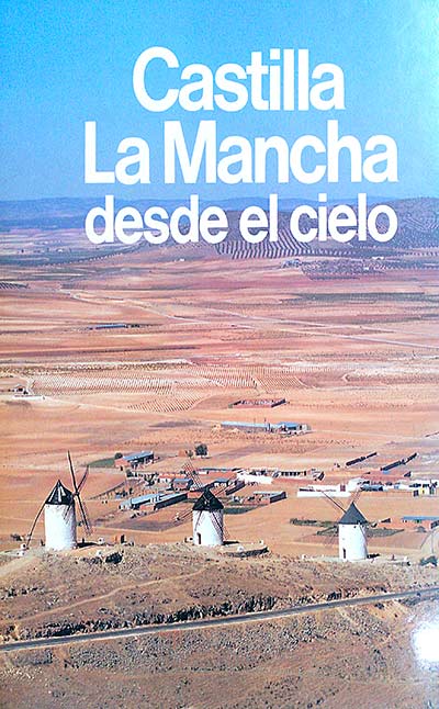Castilla la Mancha desde el cielo