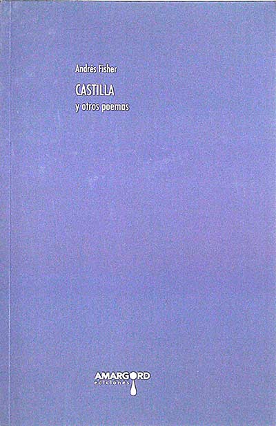 Castilla y otros poemas