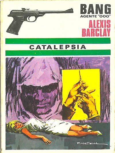 Bang, agente 000, nº15: Catalepsia